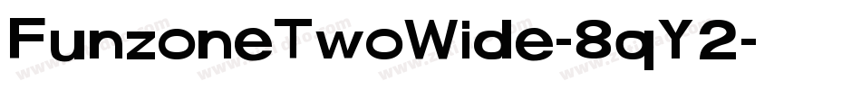 FunzoneTwoWide-8qY2字体转换
