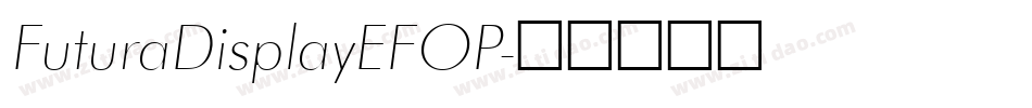 FuturaDisplayEFOP字体转换