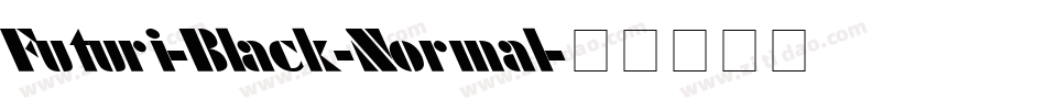 Futuri-Black-Normal字体转换