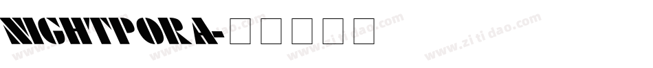 NIGHTPORA字体转换