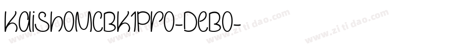 KaishoMCBK1Pro-DeBo字体转换