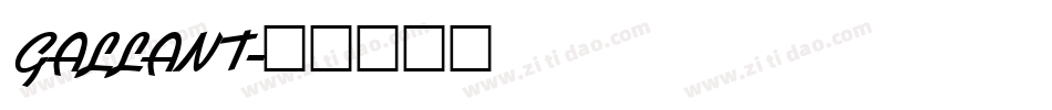 GALLANT字体转换