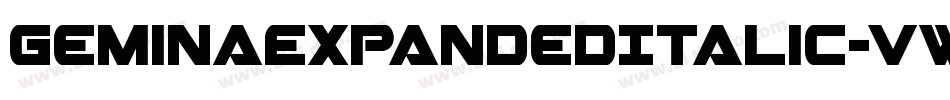 GeminaExpandedItalic-vwD7字体转换