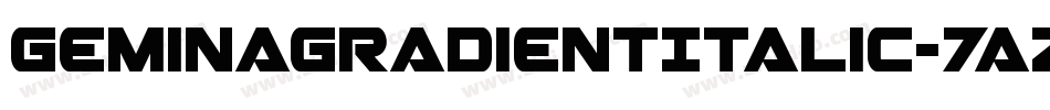 GeminaGradientItalic-7azR字体转换