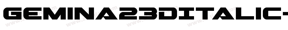 Gemina23DItalic-l105字体转换