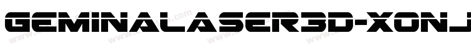 GeminaLaser3D-Xonj字体转换