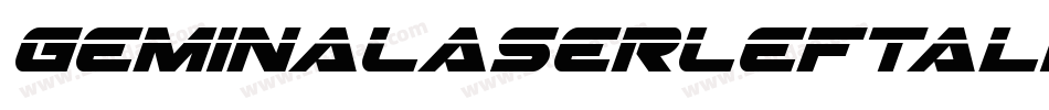 GeminaLaserLeftalic-40Jx字体转换