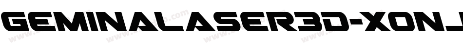 GeminaLaser3D-Xonj字体转换