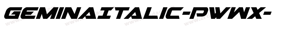 GeminaItalic-PwWx字体转换 GeminaItalic-PwWx字体转换
