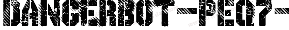 Dangerbot-PEq7字体转换