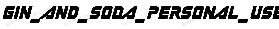 GIN_AND_SODA_PERSONAL_USE字体转换