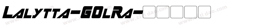 Lalytta-GOlRa字体转换