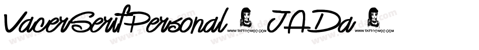 VacerSerifPersonal-JADa字体转换