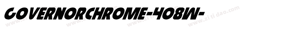 GovernorChrome-408W字体转换
