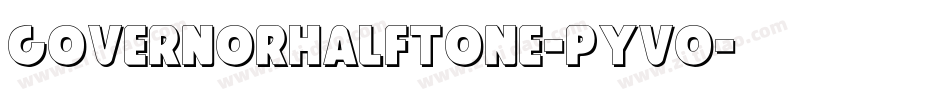 GovernorHalftone-pYvO字体转换