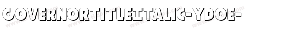 GovernorTitleItalic-ydoe字体转换