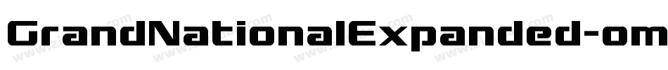 GrandNationalExpanded-om6z字体转换 GrandNationalExpanded-om6z字体转换