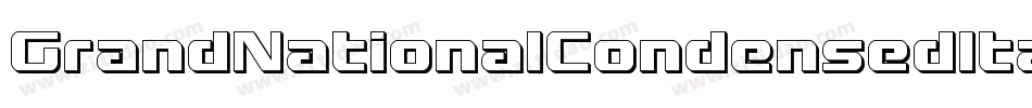 GrandNationalCondensedItalic-gYJ6字体转换