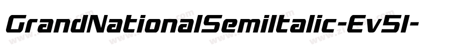 GrandNationalSemiItalic-Ev5l字体转换