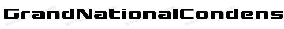 GrandNationalCondensed-Xx5K字体转换 GrandNationalCondensed-Xx5K字体转换