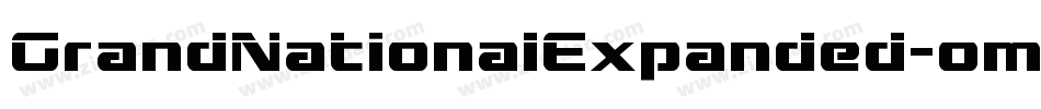GrandNationalExpanded-om6z字体转换 GrandNationalExpanded-om6z字体转换