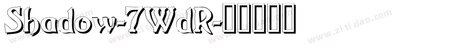 Shadow-7WdR字体转换