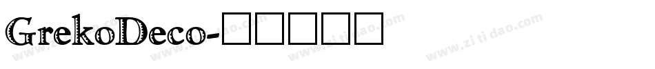 GrekoDeco字体转换