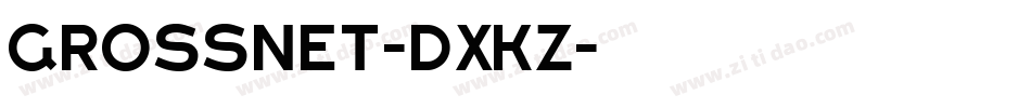 Grossnet-dxKZ字体转换