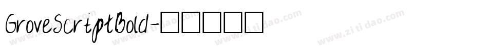 GroveScriptBold字体转换
