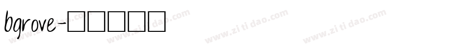 bgrove字体转换