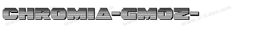 Chromia-GMOZ字体转换