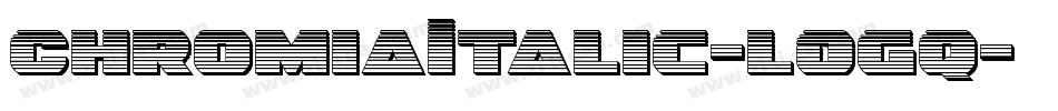 ChromiaItalic-lOgq字体转换