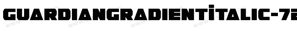 GuardianGradientItalic-7B95K字体转换