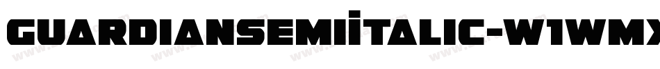 GuardianSemiItalic-w1wmx字体转换