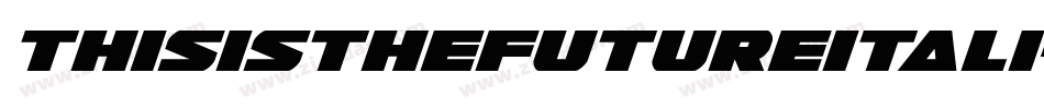 thisisthefutureitali字体转换