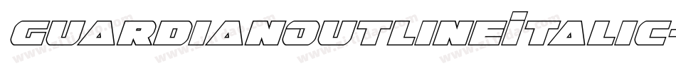 GuardianOutlineItalic-vm37E字体转换 GuardianOutlineItalic-vm37E字体转换