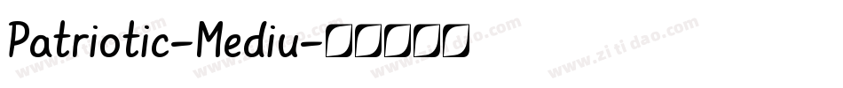 Patriotic-Mediu字体转换