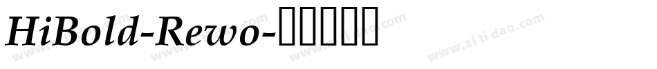 HiBold-Rewo字体转换