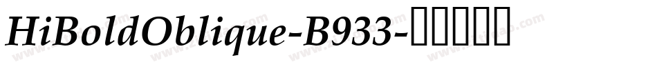 HiBoldOblique-B933字体转换