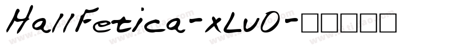 HallFetica-xLvO字体转换