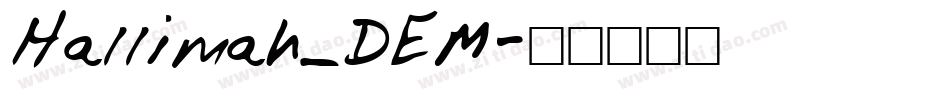 Hallimah_DEM字体转换