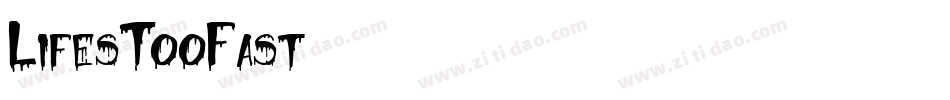 LifesTooFast字体转换