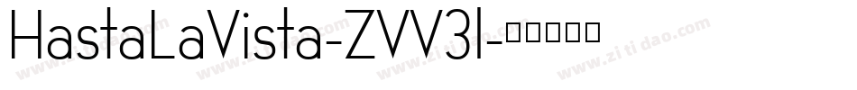 HastaLaVista-ZVV3l字体转换