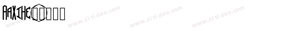AaXiHe字体转换