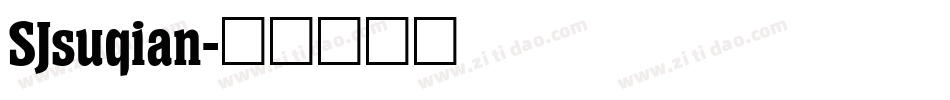 SJsuqian字体转换