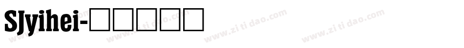 SJyihei字体转换