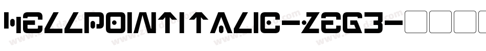 HellpointItalic-ZeG3字体转换 HellpointItalic-ZeG3字体转换