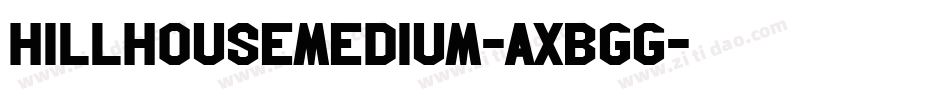 HillHouseMedium-axBgg字体转换