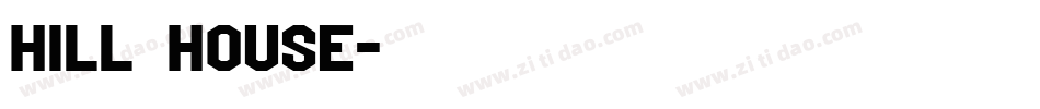 Hill_House字体转换