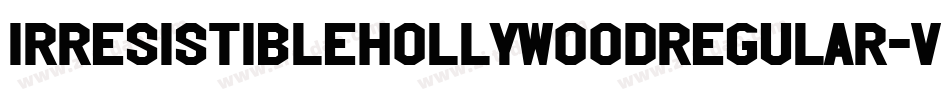 IrresistibleHollywoodRegular-Ve3B字体转换